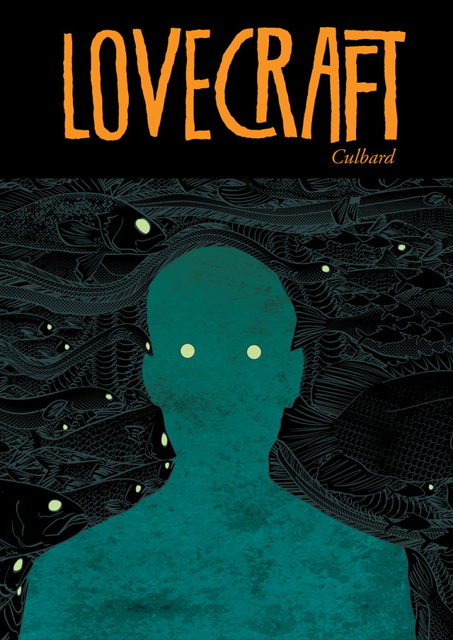 SelfMadeHero Lovecraft Four Classic Horror Stories